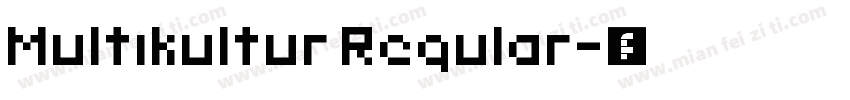 Multikultur Regular字体转换